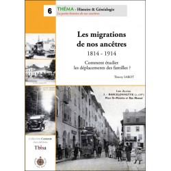 Les migrations de nos ancêtres 1814 -1914