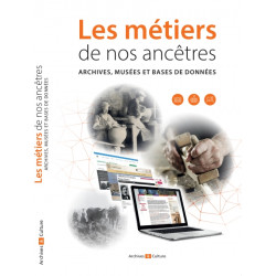 Les métiers de nos ancêtres